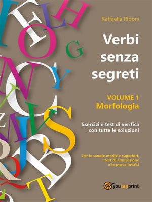 cover image of Verbi senza segreti. Volume 1. Morfologia